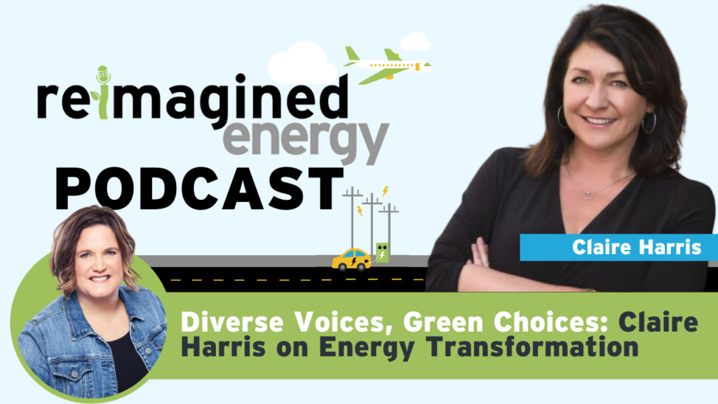 Reimagined Energy Podcast interview with NB Power Claire Harris