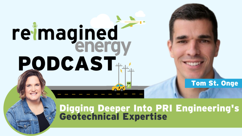 Reimagined Energy Podcast2 Tom St Onge of PRI Engineering